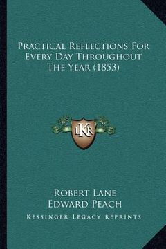 portada practical reflections for every day throughout the year (1853)