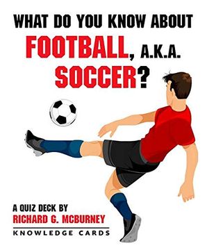 portada What do you Know About Football, Soccer? Knowledge Cards (en Inglés)