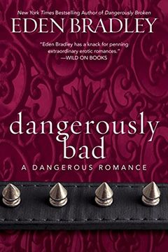 portada Dangerously bad (a Dangerous Romance) (in English)