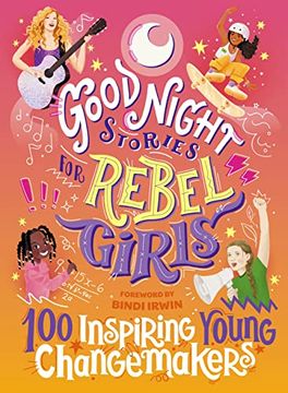 portada Good Night Stories for Rebel Girls: 100 Inspiring Young Changemakers: 5 (Good Night Stories for Rebel Girls, 5) 