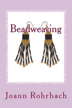 portada Beadweaving: Make Jewelry & Accessories (en Inglés)
