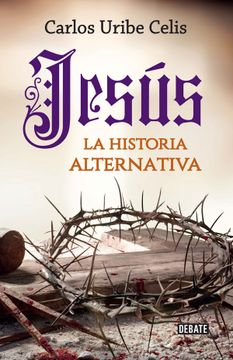 portada Jesús. la historia alternativa