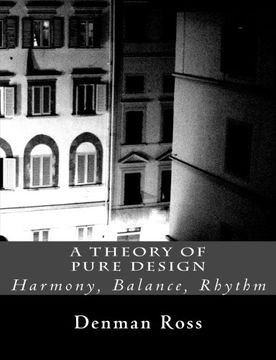 portada A Theory of Pure Design: Harmony, Balance, Rhythm