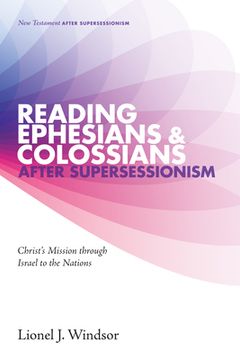 portada Reading Ephesians and Colossians after Supersessionism (in English)