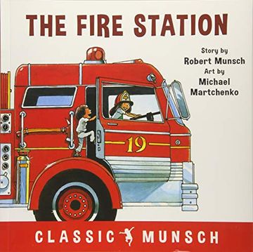 portada The Fire Station (Classic Munsch) (in English)