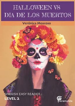 portada Halloween vs dia de los Muertos: Level 2 Spanish Easy Reader (in Spanish)