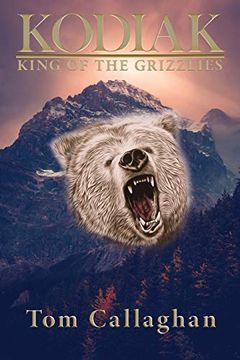 portada Kodiak: King of the Grizzlies (en Inglés)