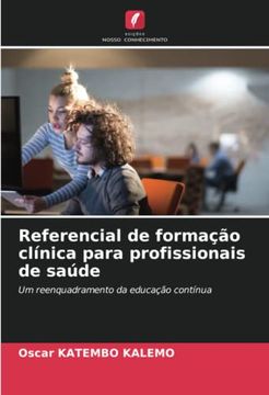 portada Referencial de Formação Clínica Para Profissionais de Saúde: Um Reenquadramento da Educação Contínua