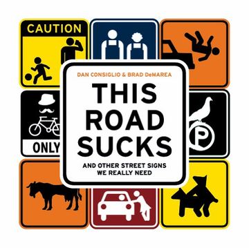 portada This Road Sucks: And Other Street Signs we Really Need (en Inglés)