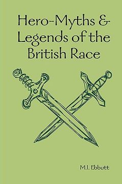 portada hero-myths & legends of the british race (en Inglés)
