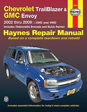 portada Haynes Chevrolet Trailblazer, gmc Envoy, Oldsmobile Bravada & Buick Rainier 2002 Thru 2009 Automotive Repair Manual (in English)
