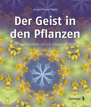 portada Der Geist in den Pflanzen: Eine Seelenreise Durch Imagami Bilder (en Alemán)