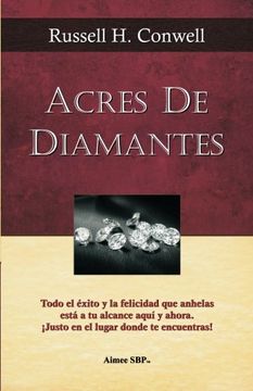 portada Acres de Diamantes: Conquista el Exito Aqui y Ahora Mismo (in Spanish)