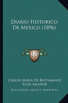 portada Diario Historico de Mexico (1896) (in Spanish)