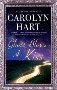portada Ghost Blows a Kiss: 10 (a Bailey Ruth Ghost Novel) (en Inglés)
