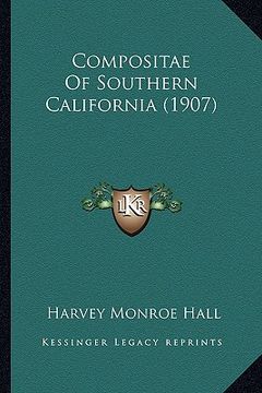 portada compositae of southern california (1907) (en Inglés)