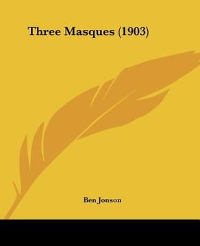 portada three masques (1903) (en Inglés)