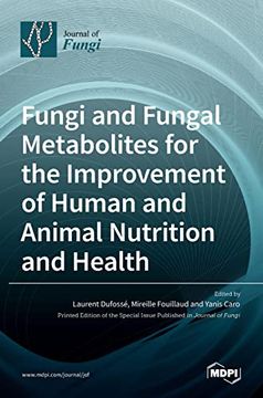 portada Fungi and Fungal Metabolites for the Improvement of Human and Animal Nutrition and Health