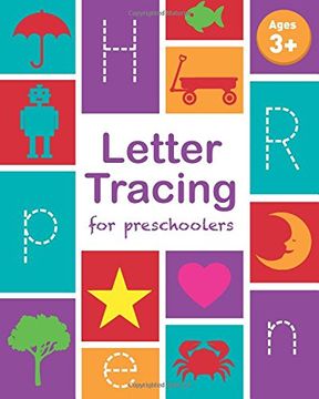 portada Letter Tracing Book for Preschoolers: Letter Tracing Book, Practice For Kids, Ages 3-5, Alphabet Writing Practice (en Inglés)