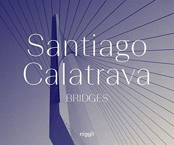 portada Santiago Calatrava: Bridges (en Inglés)