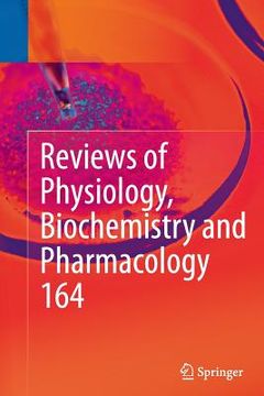 portada Reviews of Physiology, Biochemistry and Pharmacology, Vol. 164 (en Inglés)
