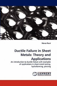 portada ductile failure in sheet metals: theory and applications (en Inglés)