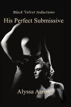 portada His Perfect Submissive