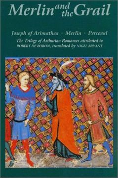 portada Merlin and the Grail: Joseph of Arimathea, Merlin, Perceval: The Trilogy of Arthurian Prose Romances Attributed to Robert de Boron (Arthurian Studies) (in English)
