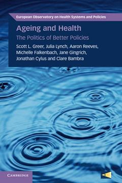 portada Ageing and Health: The Politics of Better Policies (en Inglés)