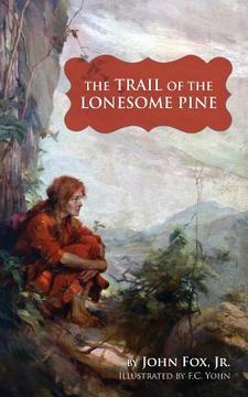 portada Trail of the Lonesome Pine (en Inglés)