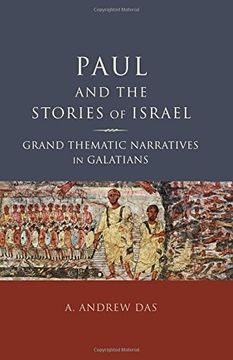 portada Paul and the Stories of Israel: Grand Thematic Narratives in Galatians