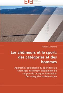 portada Les Chomeurs Et Le Sport: Des Categories Et Des Hommes