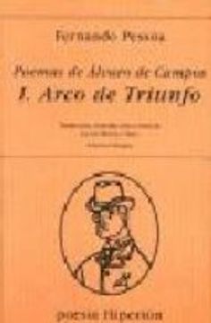 Poemas de Álvaro de Campos: Arco de Triunfo (Poesía Hiperión)