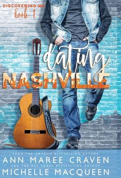 portada Dating Nashville (Discovering Me Book 1) (in English)