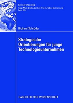 Strategische Orientierungen für Junge Technologieunternehmen (en Alemán)