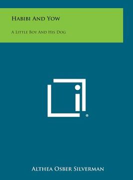 portada Habibi and Yow: A Little Boy and His Dog (en Inglés)