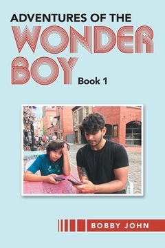 portada Adventures of the Wonder Boy: Book 1 (en Inglés)
