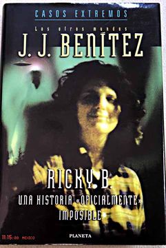 Libro Ricky B.: Una Historia "oficialmente" Imposible De Benítez, J. J ...