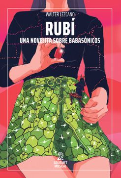 portada Rubí. Una novelita sobre Babasónicos (in Spanish)