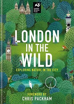 portada London in the Wild: Exploring Nature in the City (en Inglés)