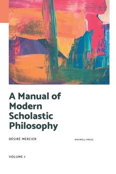 portada A Manual of Modern Scholastic Philosophy (en Inglés)