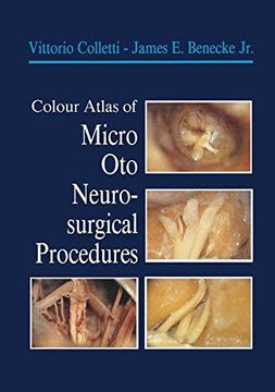 portada Colour Atlas of Micro-Oto-Neurosurgical Procedures