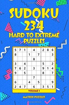 portada Sudoku: 234 Hard to Extreme Puzzles (234 Sudoku 9x9 Puzzles: Hard, Very Hard, Extreme) (Volume 1) (in English)