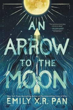 portada An Arrow to the Moon (en Inglés)