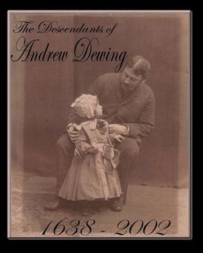 portada The Descendants of Andrew Dewing (en Inglés)