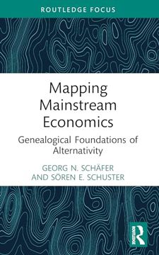 portada Mapping Mainstream Economics (Economics and Humanities) (en Inglés)