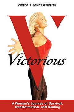 portada Victorious: A Woman's Journey of Survival, Transformation, and Healing 