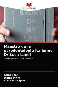 portada Maestro de la parodontologie italienne - Dr Luca Landi (en Francés)