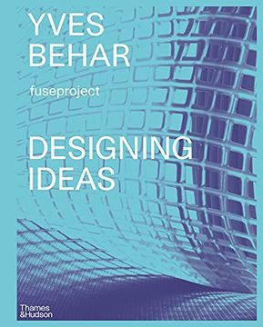 portada Yves Béhar: Designing Ideas