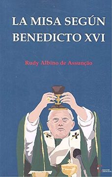 portada La Misa Según Benedicto xvi
